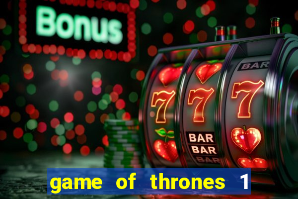 game of thrones 1 temporada torrent